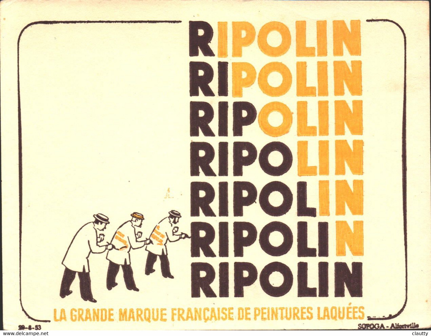 Buvard Ripolin , La Grande Marque Française De Peintures Laquées - Farben & Lacke