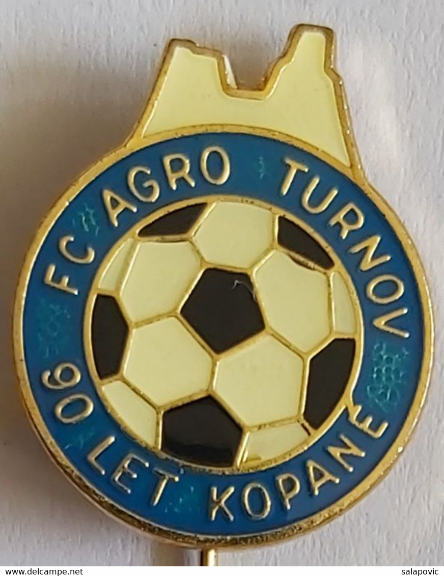 FC AGRO TURNOV Czech Republic  Football Soccer Club Fussball Calcio Futbol Futebol PINS BADGES A4/3 - Football