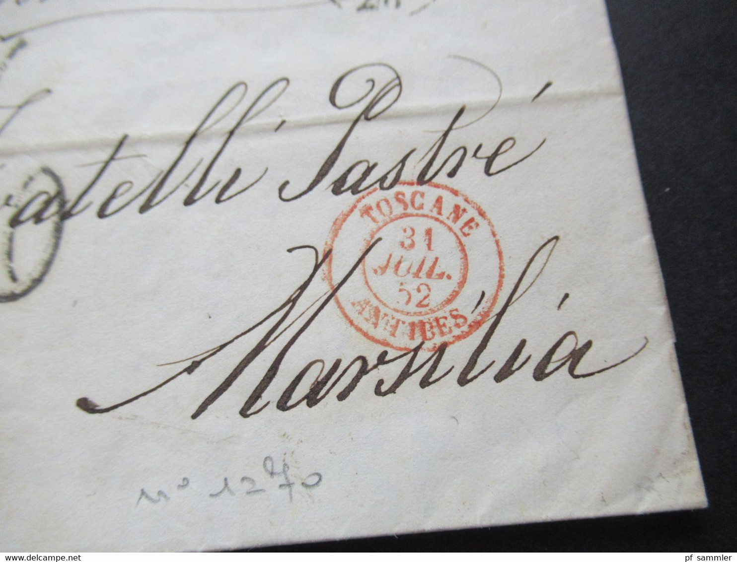 Italien 27.7.1852 Livorno - Marseille Schiffspost ?! Vapore John Ericson Roter Stempel Toscane Antibes Taxvermerk 6 - Toskana