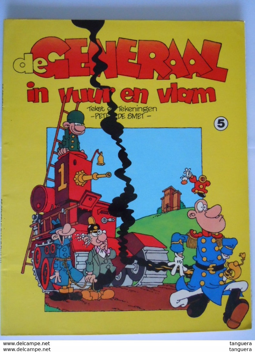 De Generaal In Vuur En Vlam Nr 5 Peter De Smet 1981 Herdruk Oberon ISBN 9032020471 - Autres & Non Classés