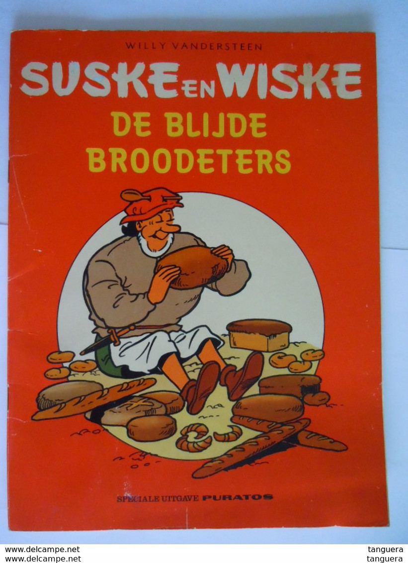 Suske En Wiske De Blijde Broodeters 1 Ste Druk 1982 Speciale Uitgave PURATOS Goede Staat Willy Vandersteen - Suske & Wiske