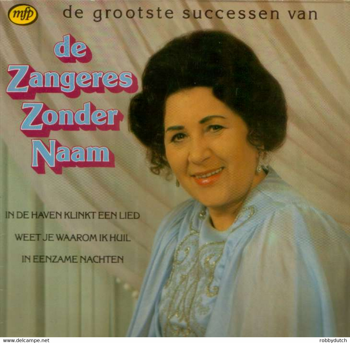 * LP * DE GROOTSTE SUCCESSEN VAN DE ZANGERES ZONDER NAAM - Autres - Musique Néerlandaise