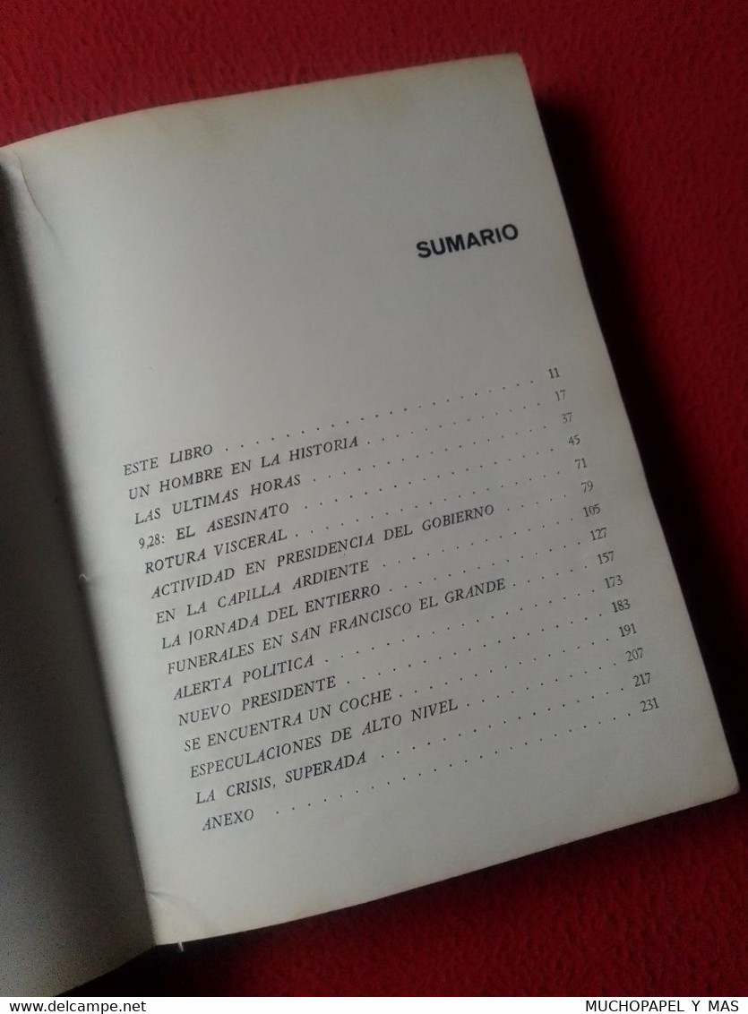 ANTIGUO LIBRO LA CRISIS HISTORIA DE QUINCE DÍAS JOAQUÍN BARDAVÍO EDICIONES SEDMAY 1974 CARRERO BLANCO ALMIRANTE SPAIN... - Histoire Et Art