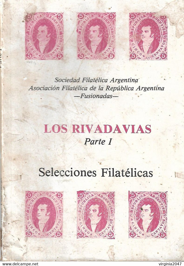 Selecciones Filatelicas Los Rivadavias-Tomo1-S.F.A Y A.F.R.A. Fusionadas - Spagnolo