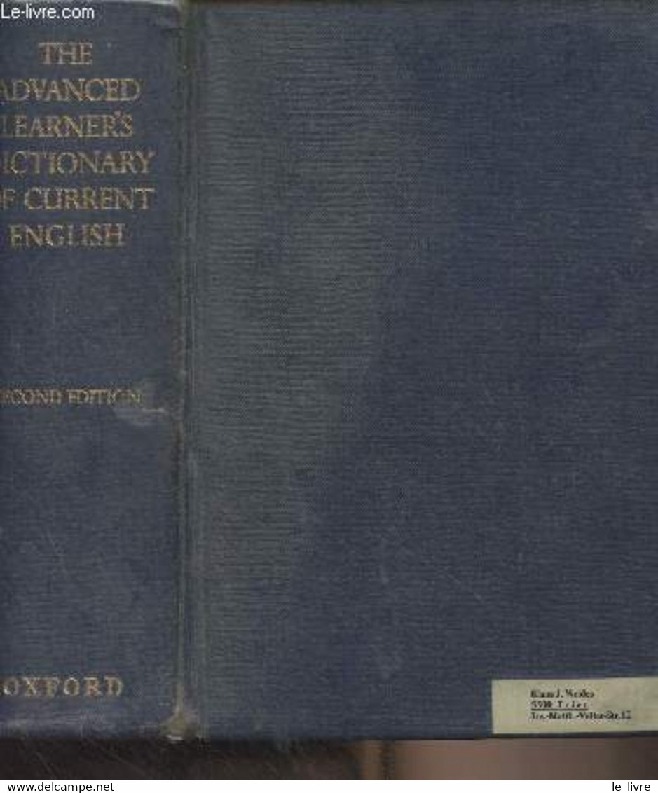 The Advanced Learner's Dictionary Of Current English (Second Edition) - Hornby A.S./Gatenby E.V./Wakefield H. - 1963 - Dictionnaires, Thésaurus