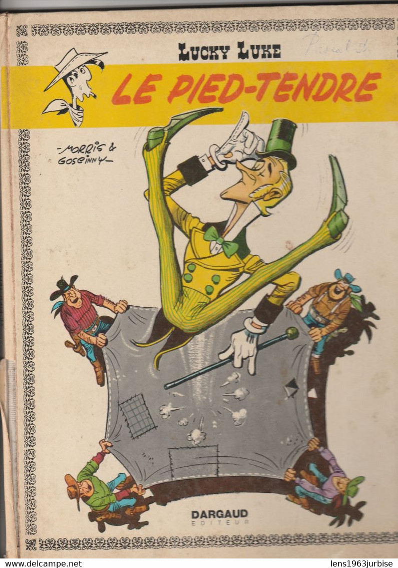 Lucky Luke , Le Pied Tendre , Dargaud Editeur 1968 , Tranche Abimée  à Recoller - Lucky Luke