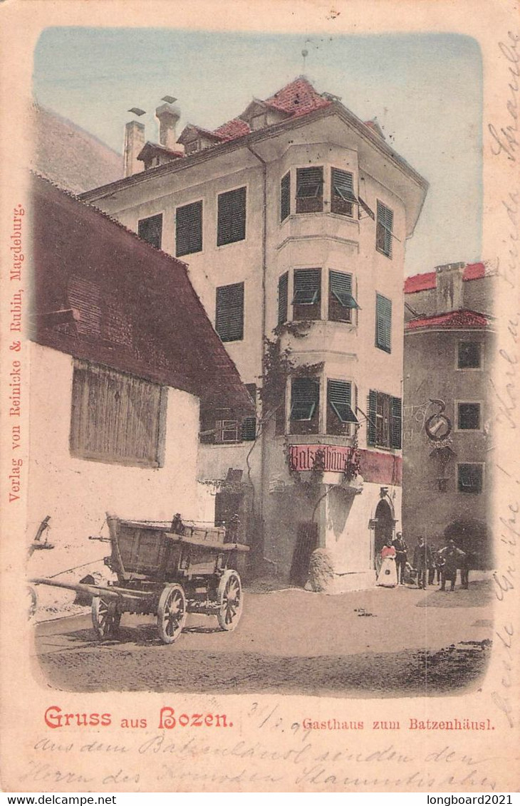 BOZEN - AK 1899 GASTHAUS ZUM BATZENHÄUSL / P255 - Bolzano