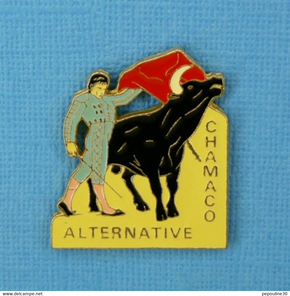 1 PIN'S //  ** TAUROMACHIE / CHAMACO ALTERNATIVE ** . (BARILLET) - Bullfight - Corrida