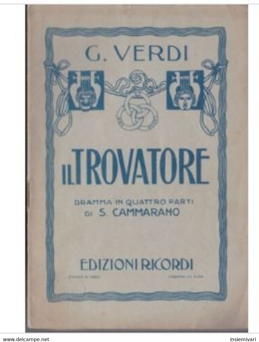 E+LIBRETTO D'OPERA IL TROVATORE S. CAMMARANO RICORDI. - Opéra