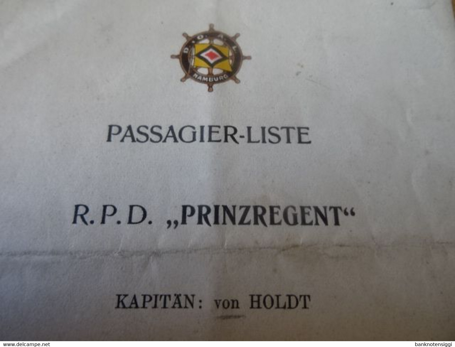 Deutsch-Ost-Afrika-Line  "Passagier-Liste R.P.D."Prinzregent" Kapätän Von Holdt 1913 - Welt