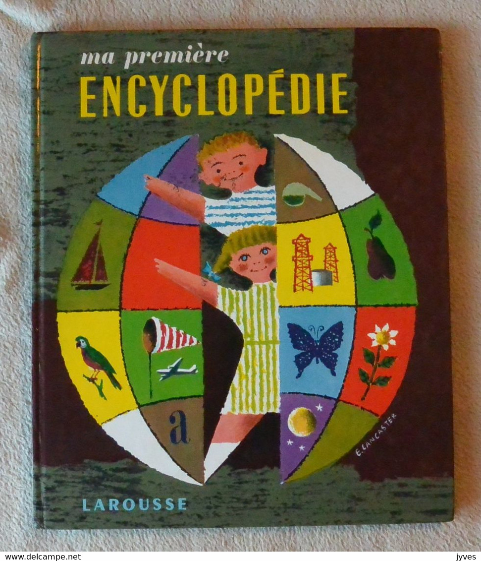 Ma Première Encyclopédie - Larousse - Encyclopédies