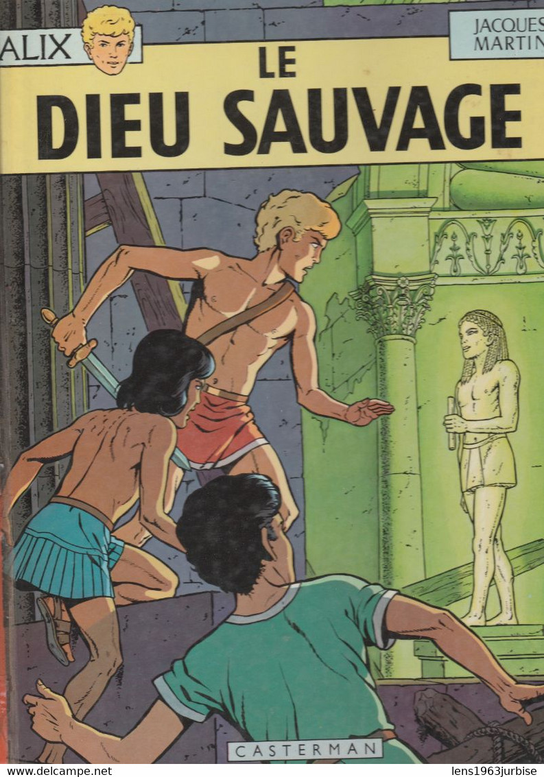 Alix , Le Dieu Sauvage  , Jacques Martin , Casterman 1970 - Alix