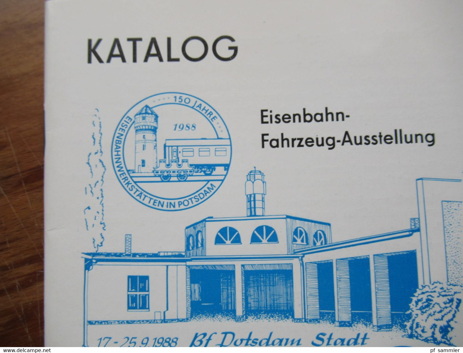 Katalog Eisenbahn-Fahrzeug-Ausstellung 17. - 25.9.1988 Bf Potsdam Stadt Deutscher Modelleisenbahn Verband Der DDR - Transporte