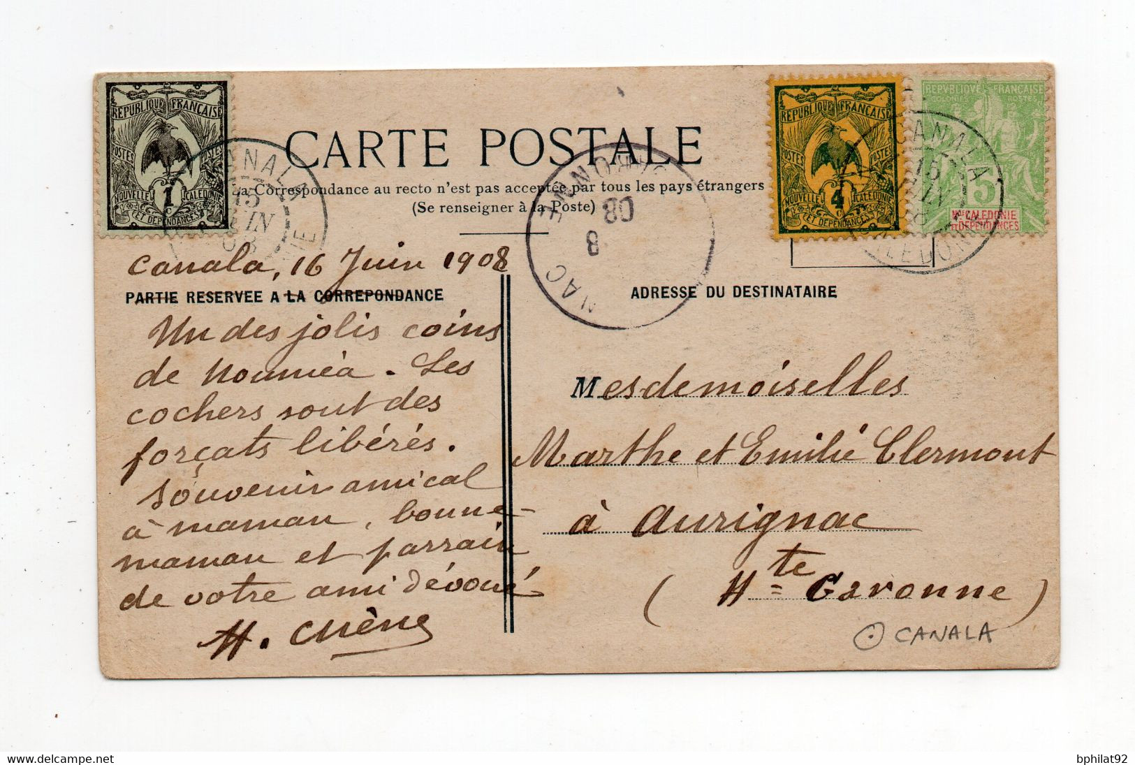 !!! NOUVELLE CALEDONIE, CPA DE 1908 POUR AURIGNAC, CACHET DE CANALA - Briefe U. Dokumente