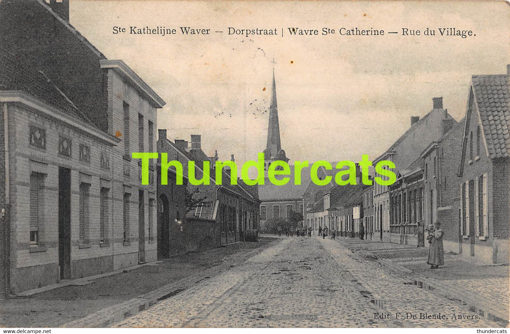 CPA SINT KATELIJNE WAVER KATHELIJNE WAVER DORPSTRAAT WAVRE CATHERINE RUE DU VILLAGE - Sint-Katelijne-Waver