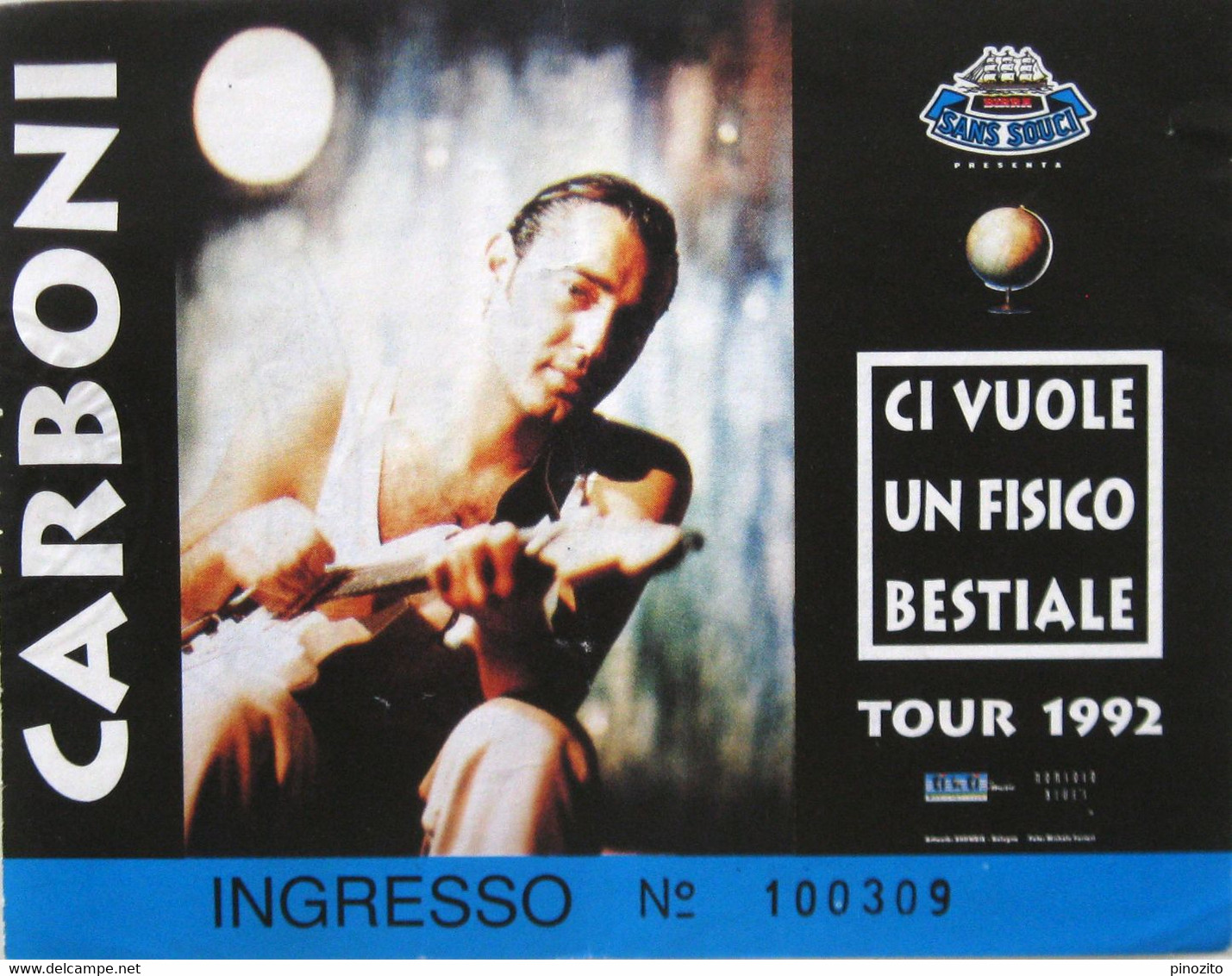 LUCA CARBONI Tour 1992 Ci Vuole Un Fisico Bestiale Biglietto Concerto Ticket Roma - Tickets De Concerts