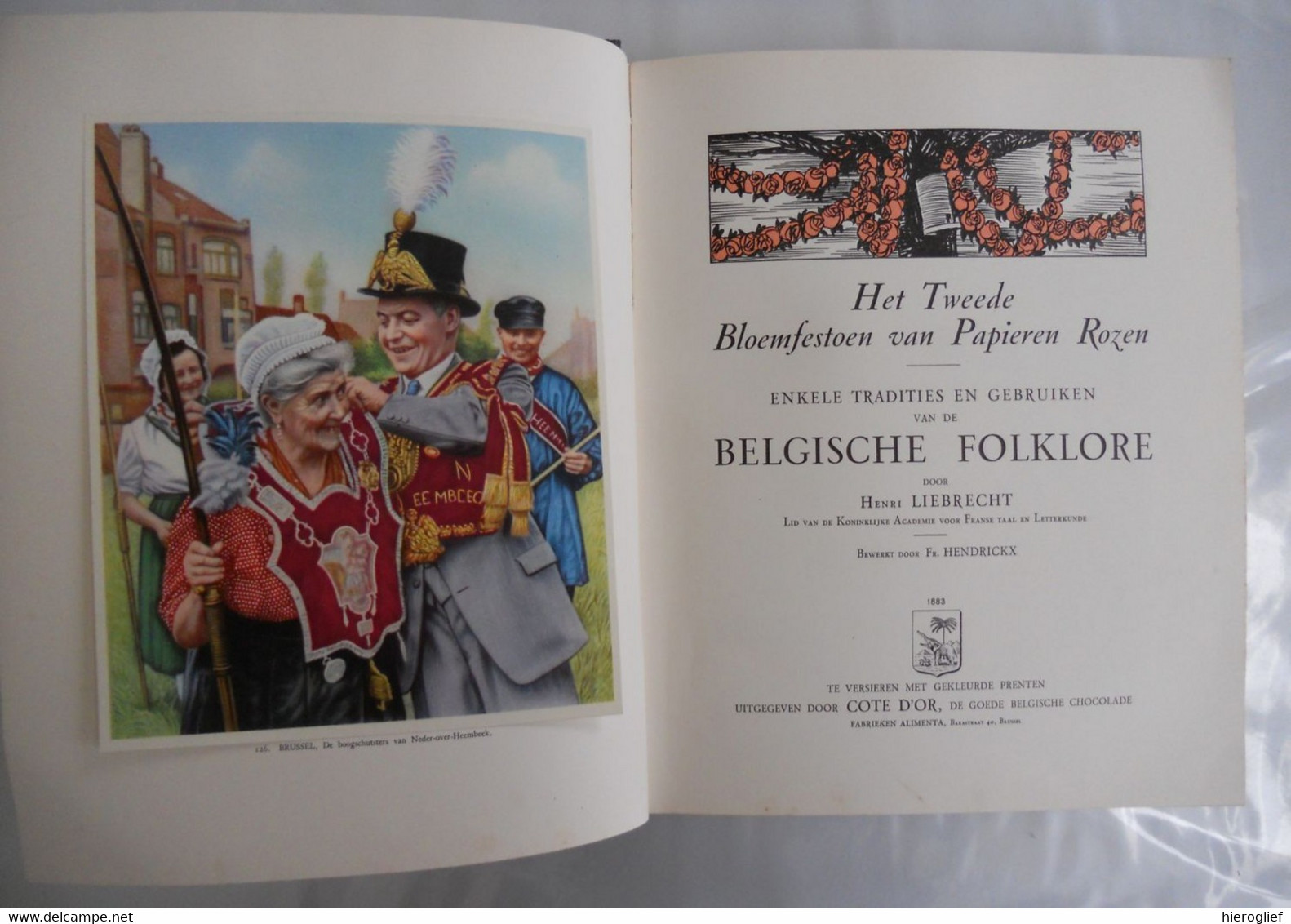 Tradities En Gebruiken Vd BELGISCHE FOLKLORE Henri Liebrecht België Feesten Stoten Karnaval Album Côte D'or Compleet - Côte D'Or