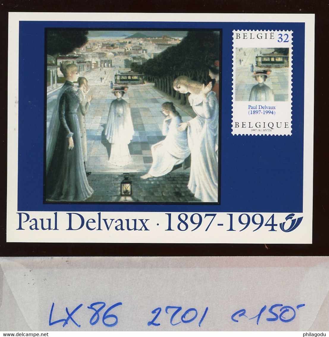 LUXE 86.  2701.Artiste Peintre Pal Delvaux  Cote 150,-euros - Luxevelletjes [LX]