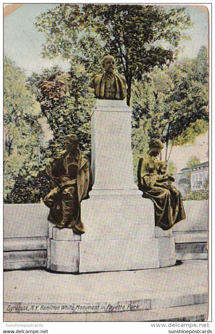 New York Syracuse Hamilton White Monument In Fayette Park 1915 - Syracuse