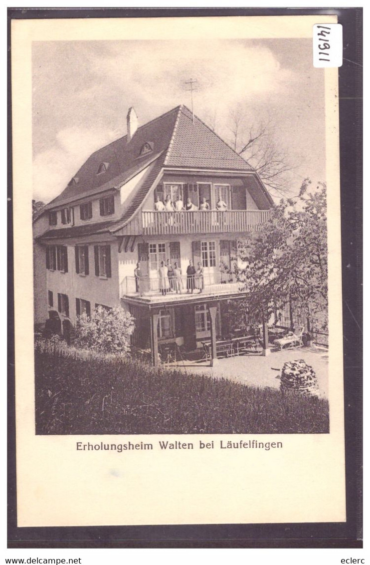 ERHOLUNGSHEIM WALTEN BEI LÄUFELFINGEN - TB - Läufelfingen