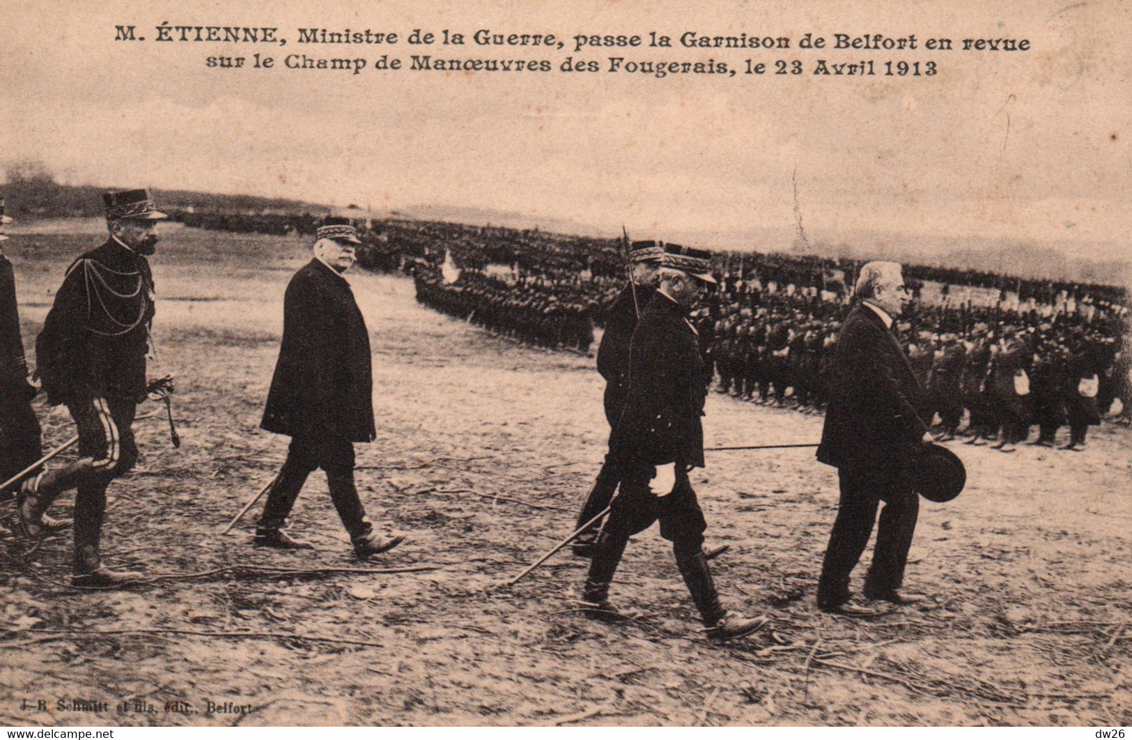 Belfort - M. Etienne Ministre De La Guerre (avec Joffre) Sur Le Champ De Manœuvres Des Fougerais Le 23 Avril 1913 - Personnages