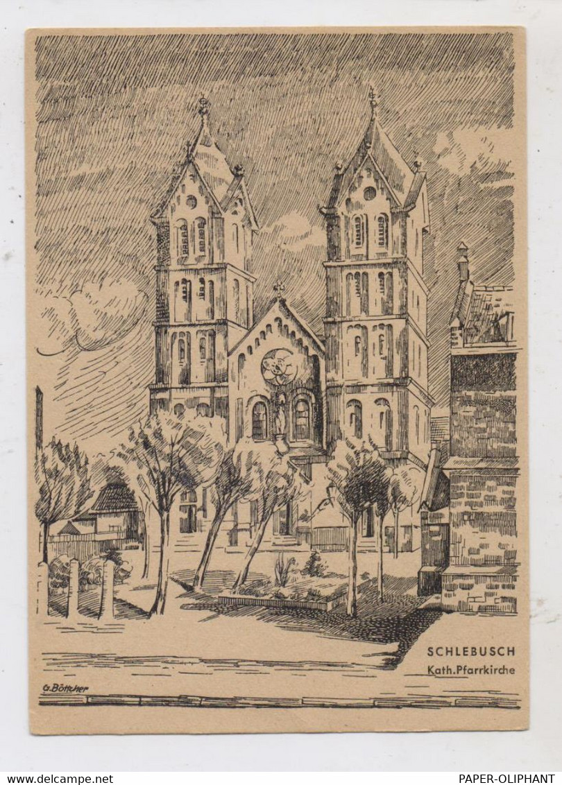 5090 LEVERKUSEN - SCHLEBUSCH, Katholische Pfarrkirche, Künstler-AK G.Böttcher - Leverkusen