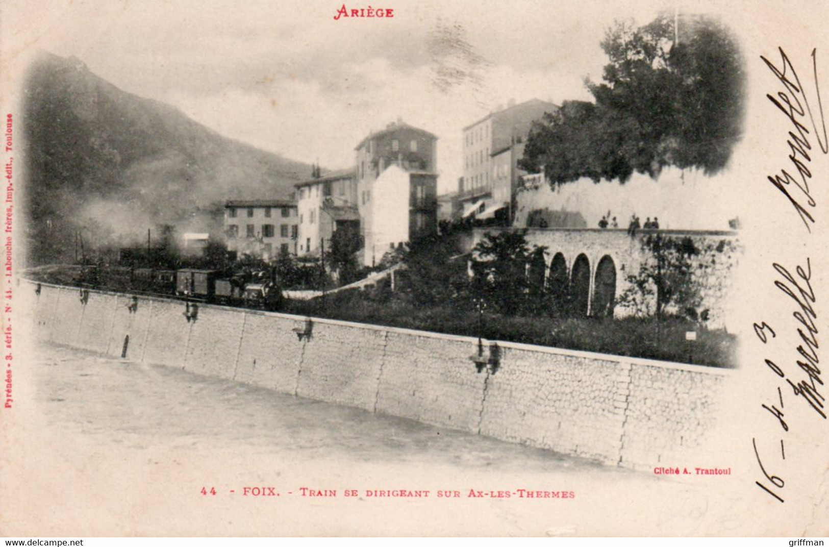 FOIX TRAIN SE DIRIGEANT SUR AX LES THERMES 1903 PRECURSEUR TBE - Foix
