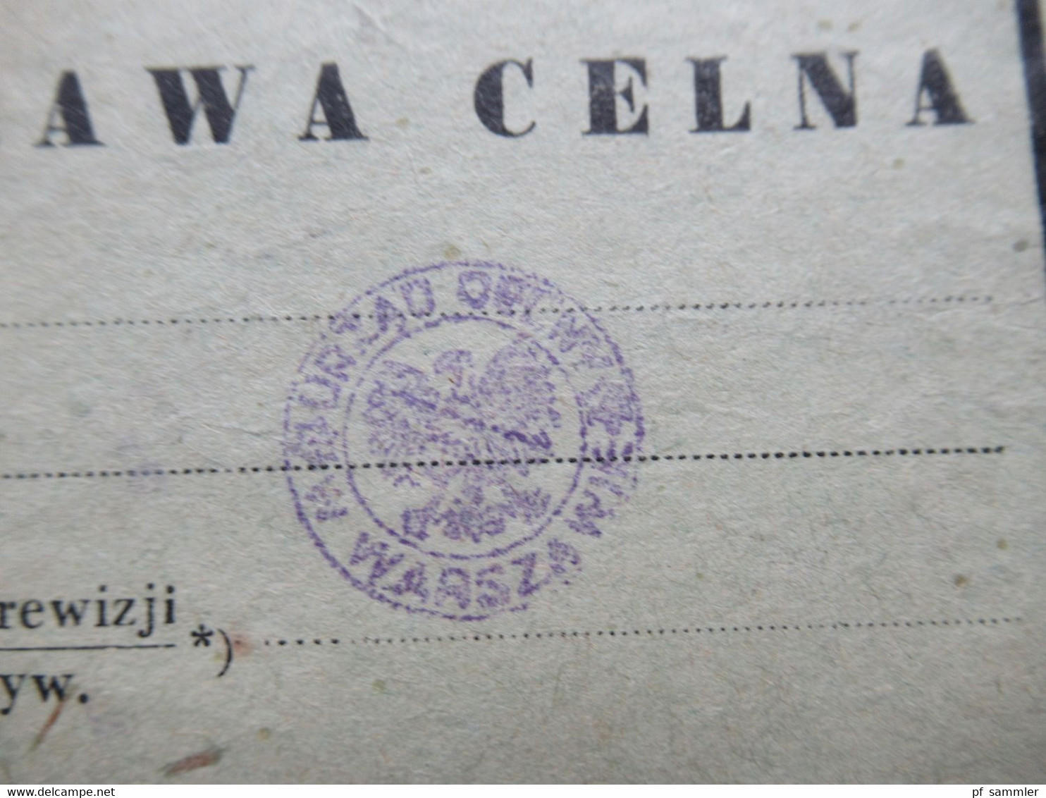 Polen 1950 Zoll Dokument Mit 2x Verschiedene Stempel Vordruck Warszawa Wywozowa Opdrawa Celna - Storia Postale