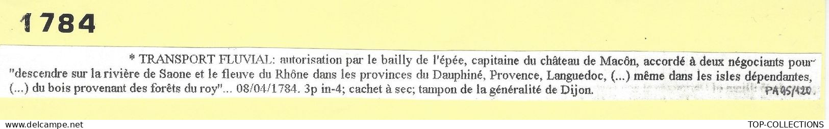 1784  DARNEY LORRAINE  NAVIGATION TRANSPORT FLUVIAL BOIS DES FORETS DU ROY SUR LE RHONE ET LA SAONE - ... - 1799