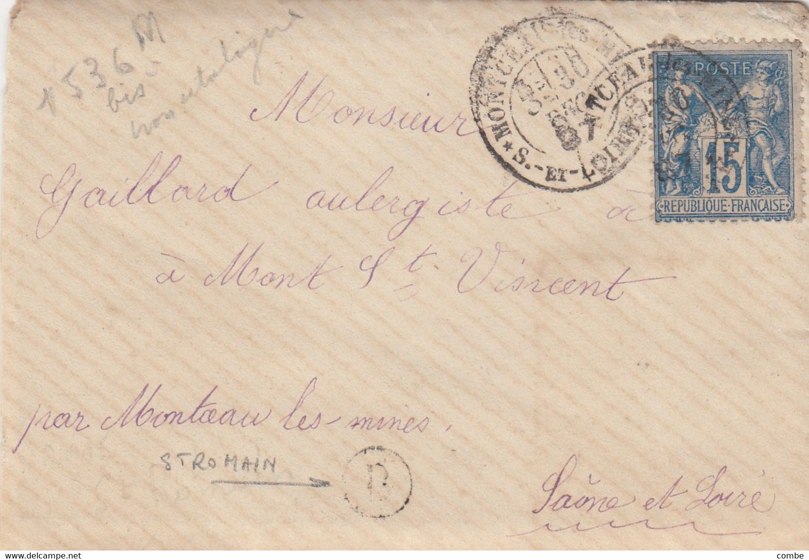 LETTRE. 1887. SAGE 15c. MONCEAU-LES-MINES. SAONE-ET-LOIRE. BOITE RURALE B = ST ROMAIN POUR MONT SY VINCENT         /   2 - 1877-1920: Periodo Semi Moderno