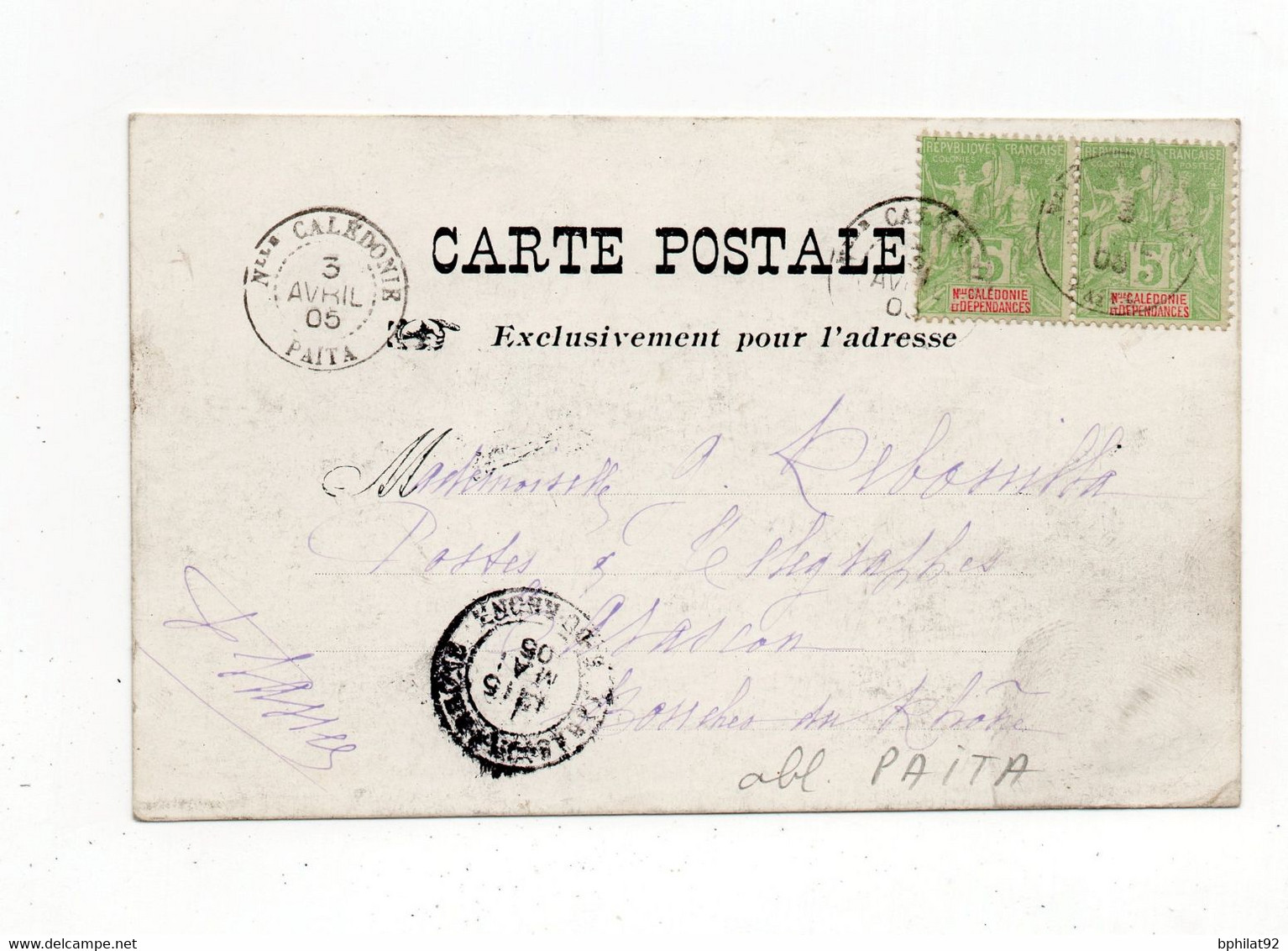 !!! NOUVELLE CALEDONIE, CPA DE 1905 POUR TARASCON, CACHET DE PAITA - Briefe U. Dokumente