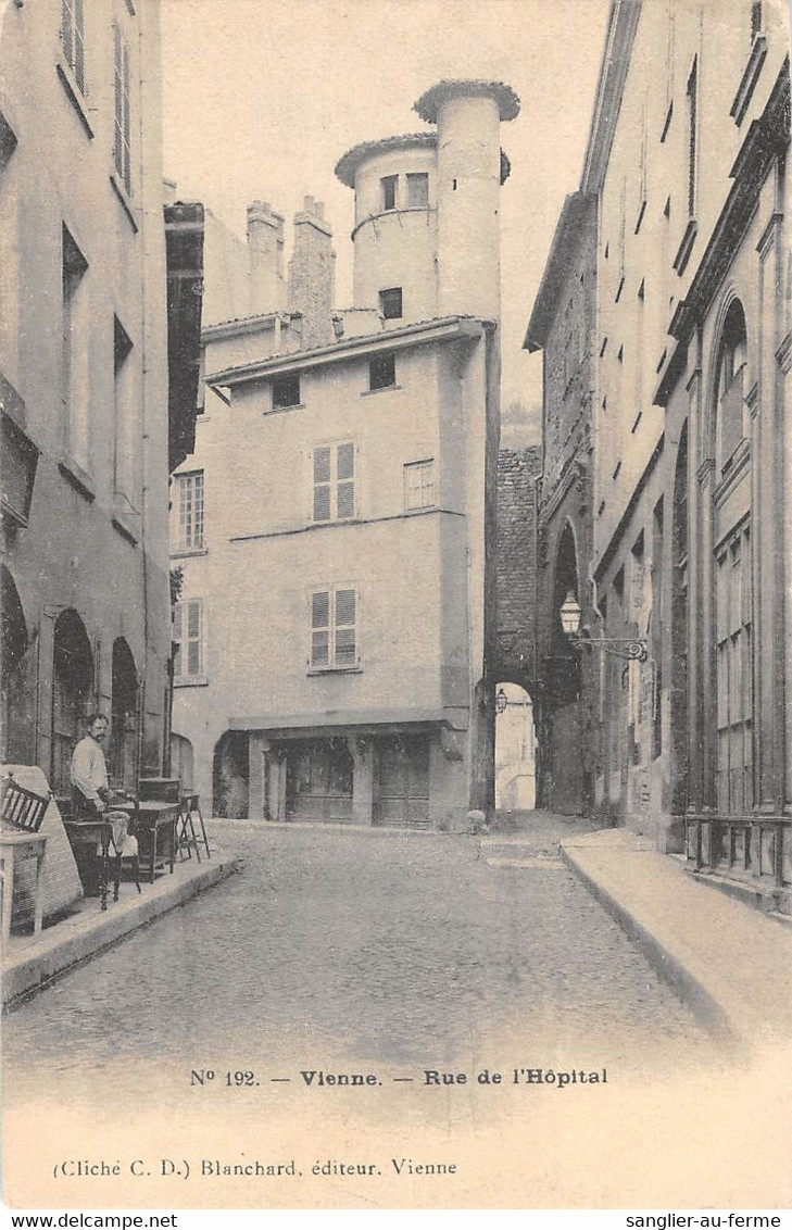 CPA 38 VIENNE RUE DE L'HOPITAL - Altri & Non Classificati