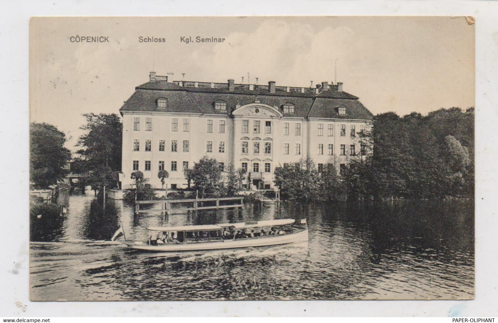 1000 BERLIN  - KÖPENICK, Schloss, Königliches Seminar, Ausflugsschiff, 1910 - Köpenick