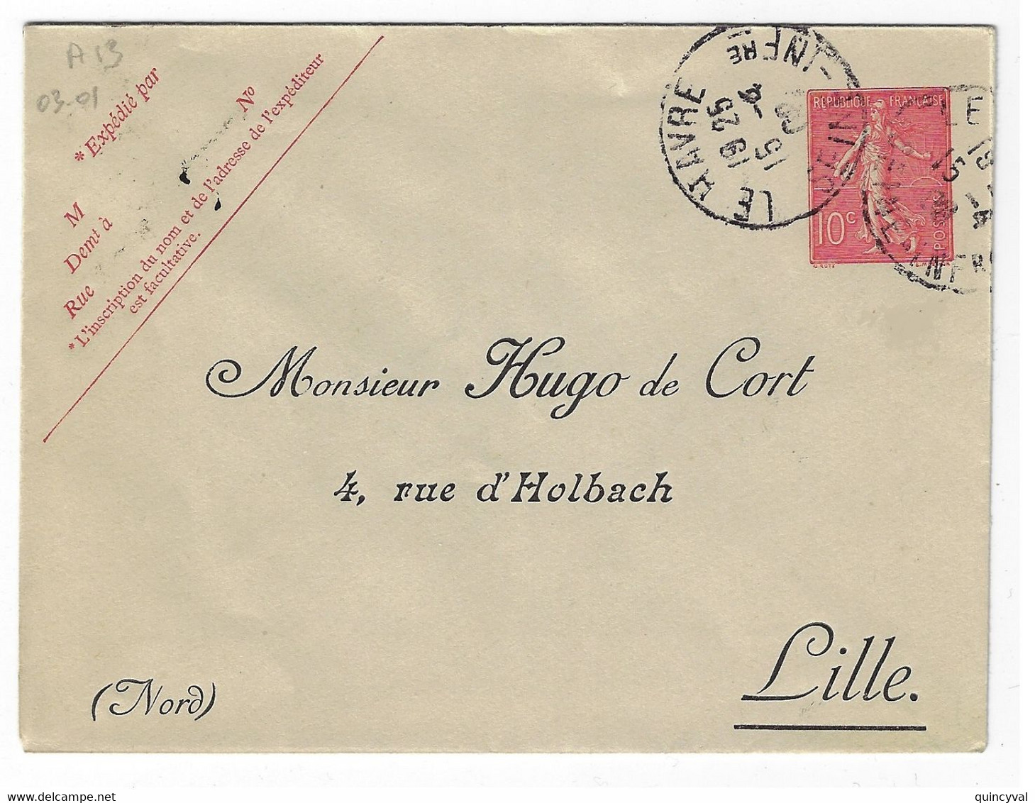 LE HAVRE Seine Inf Enveloppe 10c Semeuse Entier Storch A13 Repiqué Hugo Cort Ob Daguin Millésime 646 Sur Extérieur Rabat - Overprinted Covers (before 1995)