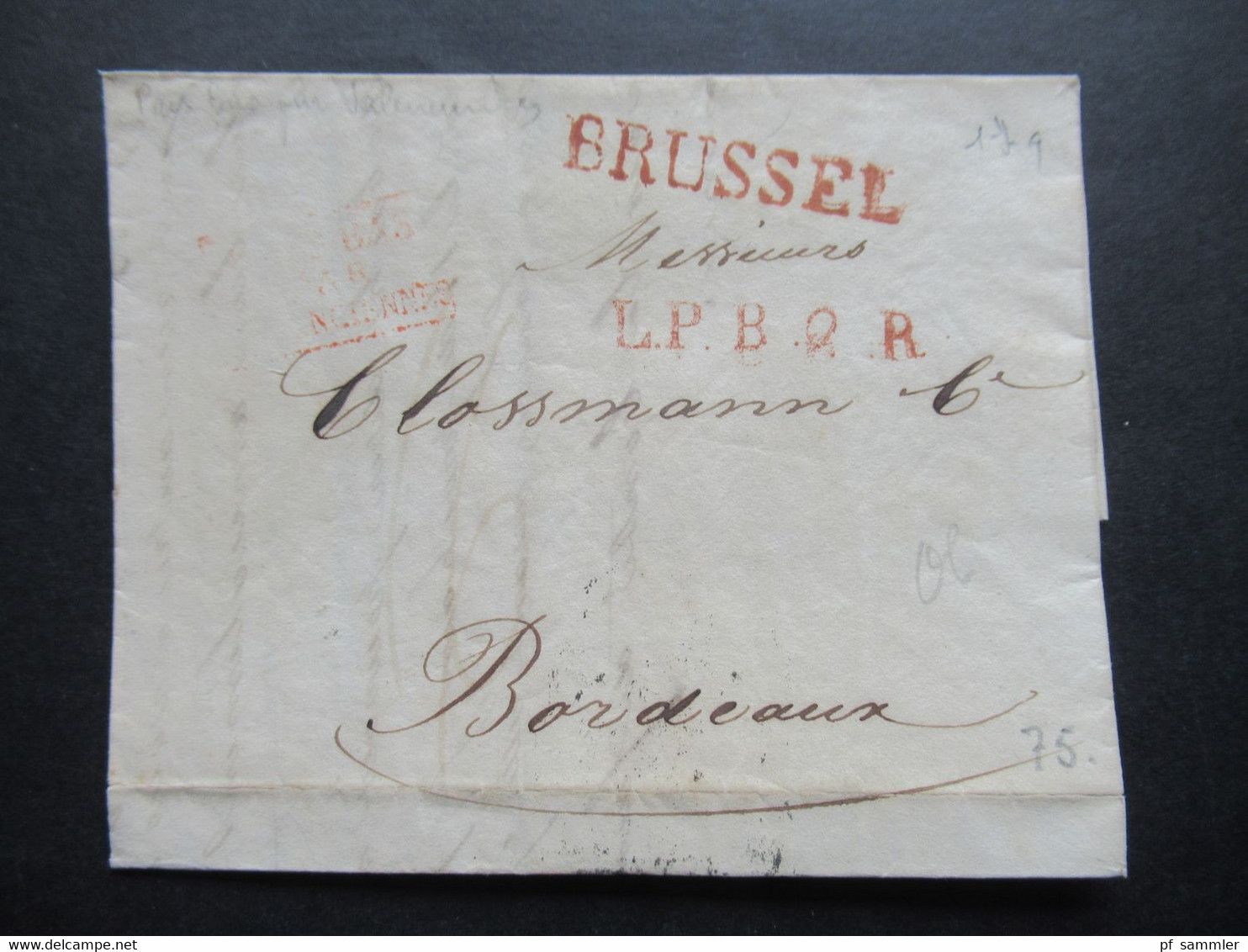 Belgien 1828 Holländische Zeit Roter L1 Brussel Und L.P.B.2.R Und Ra3 Pays Bas Par Valenciennes Nach Bordeaux - 1815-1830 (Holländische Periode)