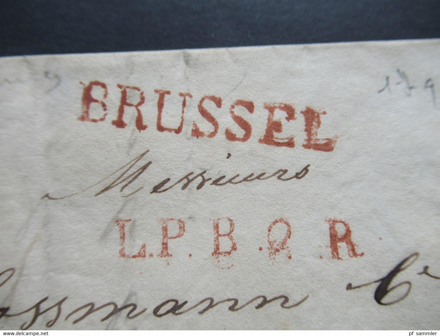 Belgien 1828 Holländische Zeit Roter L1 Brussel Und L.P.B.2.R Und Ra3 Pays Bas Par Valenciennes Nach Bordeaux - 1815-1830 (Holländische Periode)