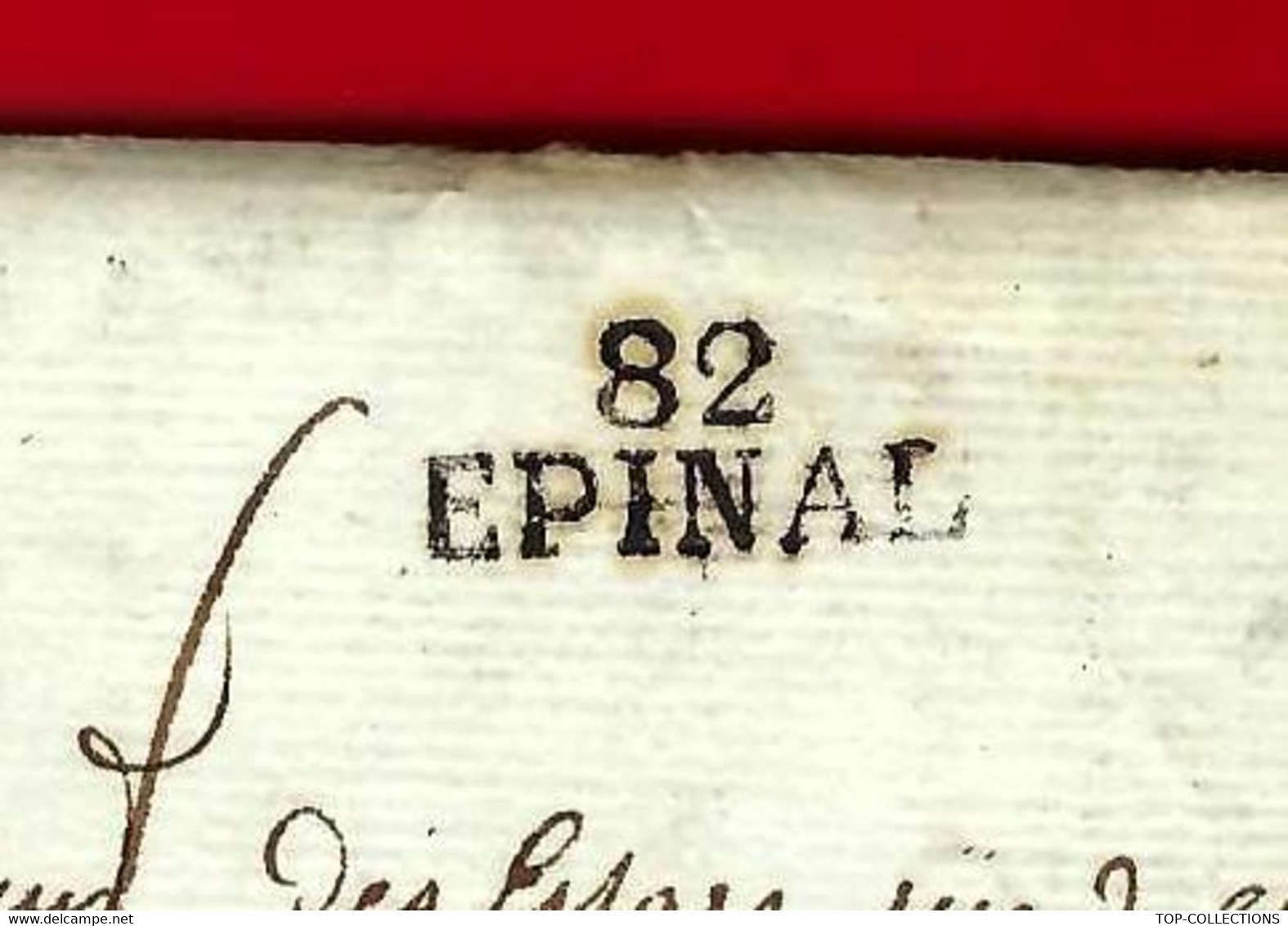 1821 Famille Des Essars  De Vraichamp Vosges Marque Postale  82 EPINAL  Paris Des Essars BANQUIER Rue Cléry V.Historique - Manuscripts