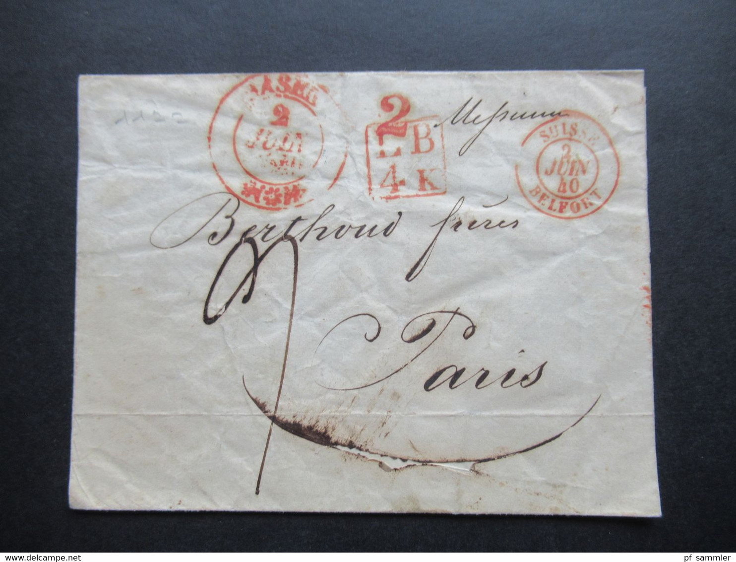 Schweiz 2.6.1840 4x Rote Stempel Basel / 2 / Ra2 LB4K Und K2 Suisse Belfort Brief über Hiningue Nach PARIS Mit Ank. Stp - ...-1845 Voorlopers