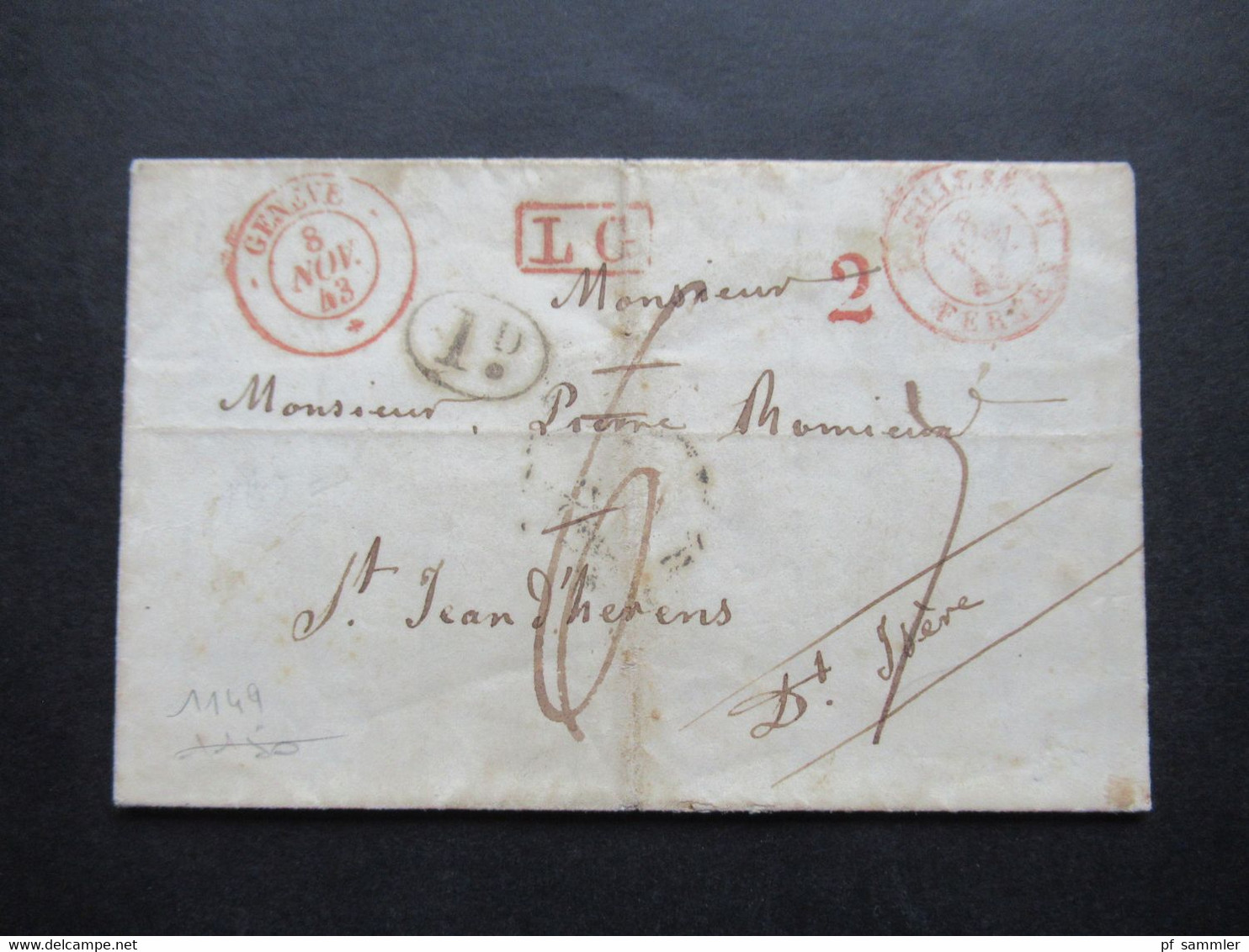 Schweiz 8.11.1843 4x Rote Stempel Geneve / Ra1 LG / K2 Suisse 1 Fernex Und Nummer 2 Nach St. Jean D'Herens - ...-1845 Préphilatélie