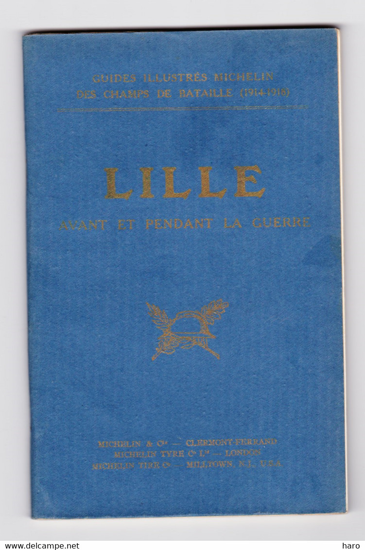 Guides MICHELIN Des Champs De Bataille -Guerre 14/18 - LILLE  (b301) - War 1914-18