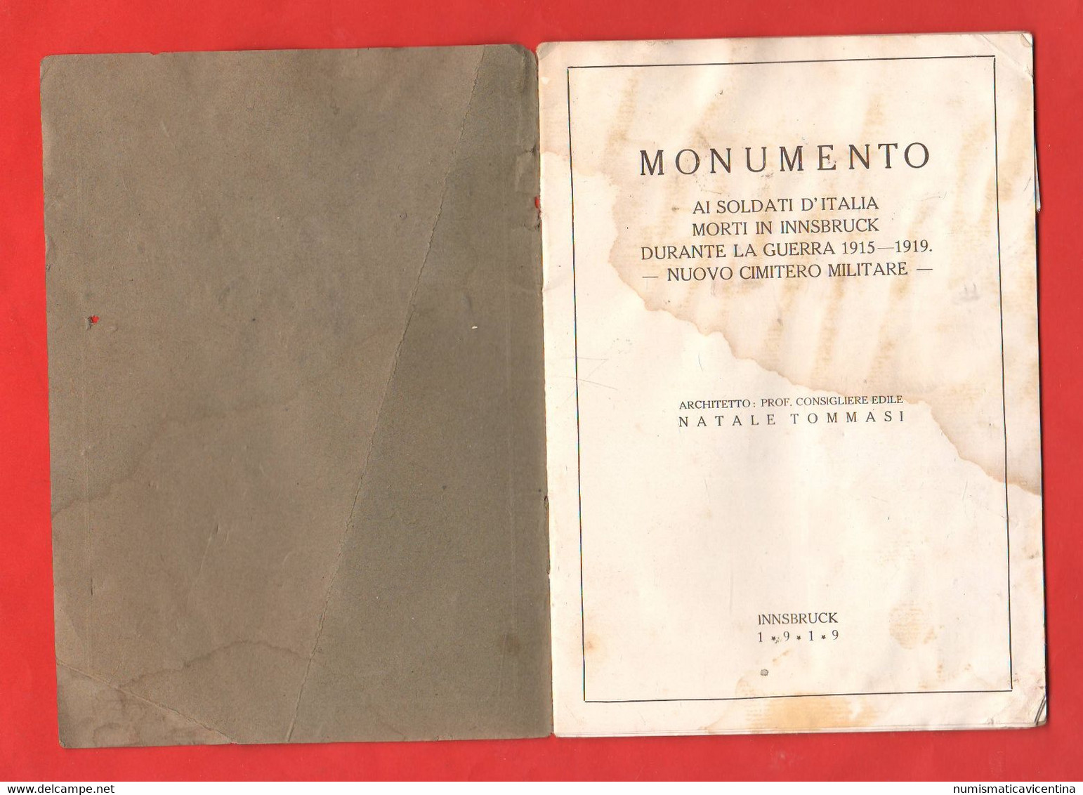 Libretto Ai Soldati D'Italia Sepolti Nel Cimitero Militare Di Amras Innsbruck Tirolo Caduti Del Regio Esercito - Weltkrieg 1914-18