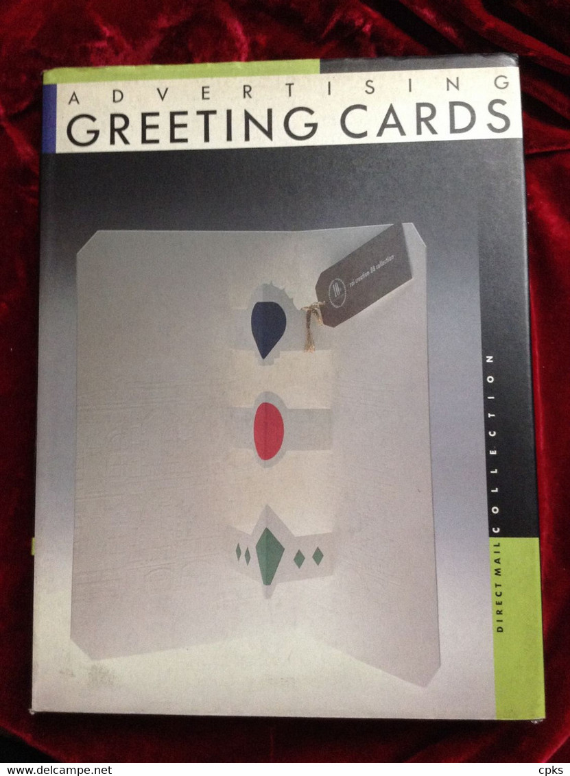 Advertising Greeting Cards: Cartes De Voeux Publicitaires. P.I.Books, 1989. Graphic Design In Japan - Libri Sulle Collezioni