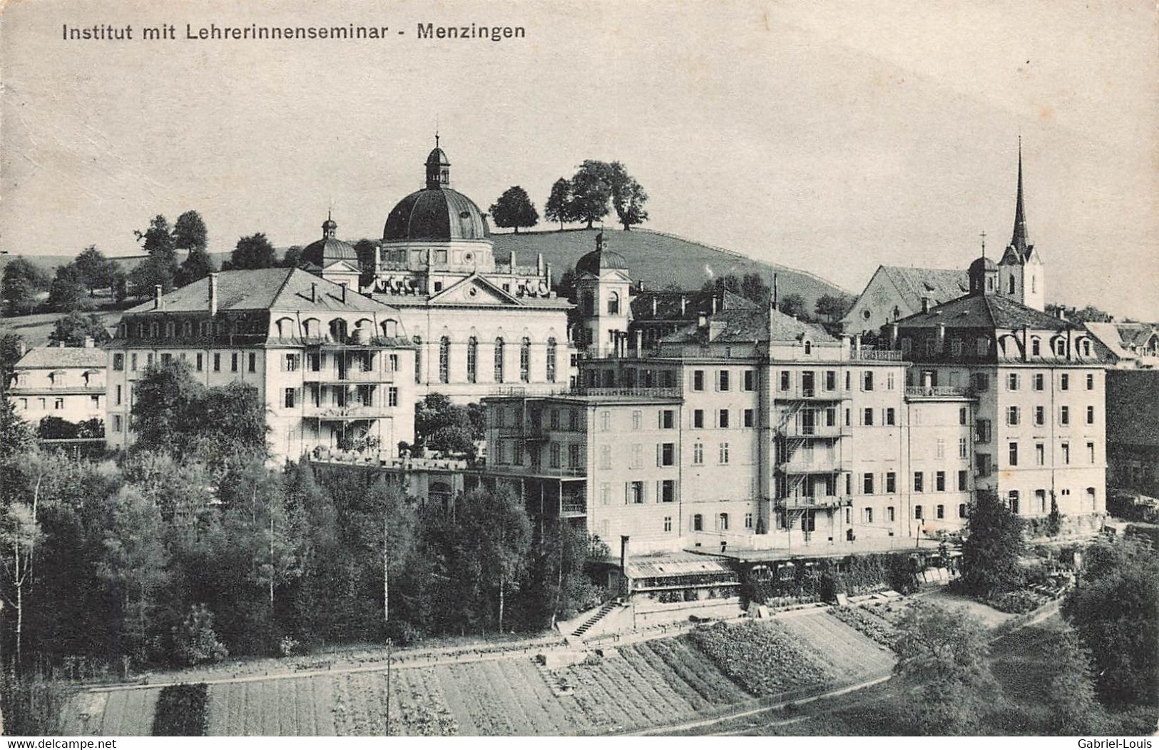 Institut Mit Lehrerinnenseminar Menzingen 1908 Au Curé Doyen De St. Nicolas Fribourg - Menzingen