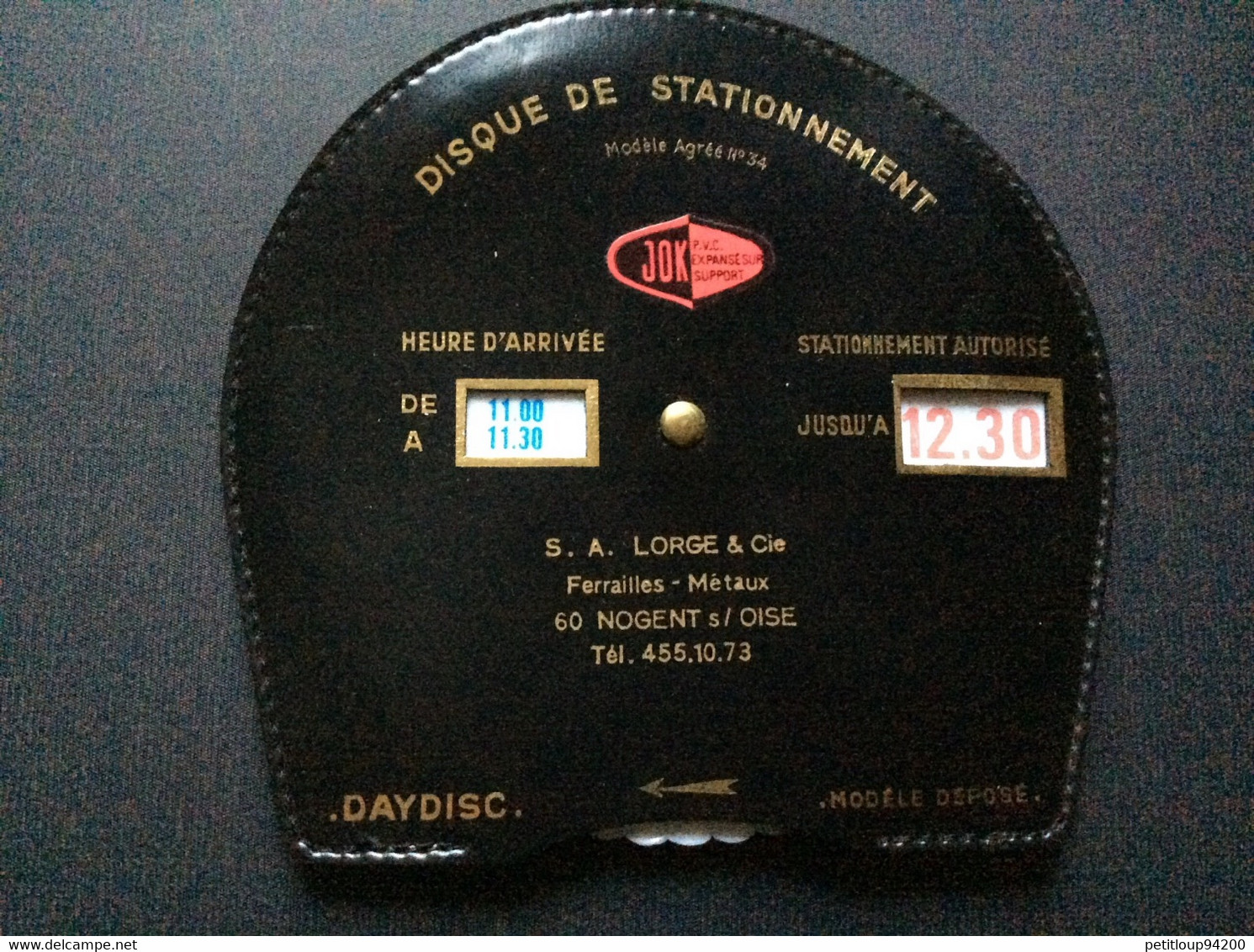 DISQUE DE STATIONNEMENT  DAYDISC  S.A Lorge & Cie  FERAILLES-METAUX  Numéros Départements  NOGENT S / Oise - Voitures