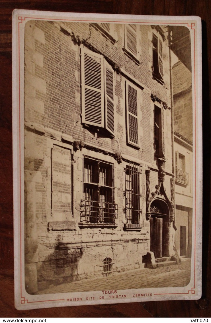 Photo 1890's Tours Maison Dite Tristan L'Ermitte Tirage Sur PAPIER ALBUMINÉ Support CARTON Photographe ARRIGON CDC - Tours