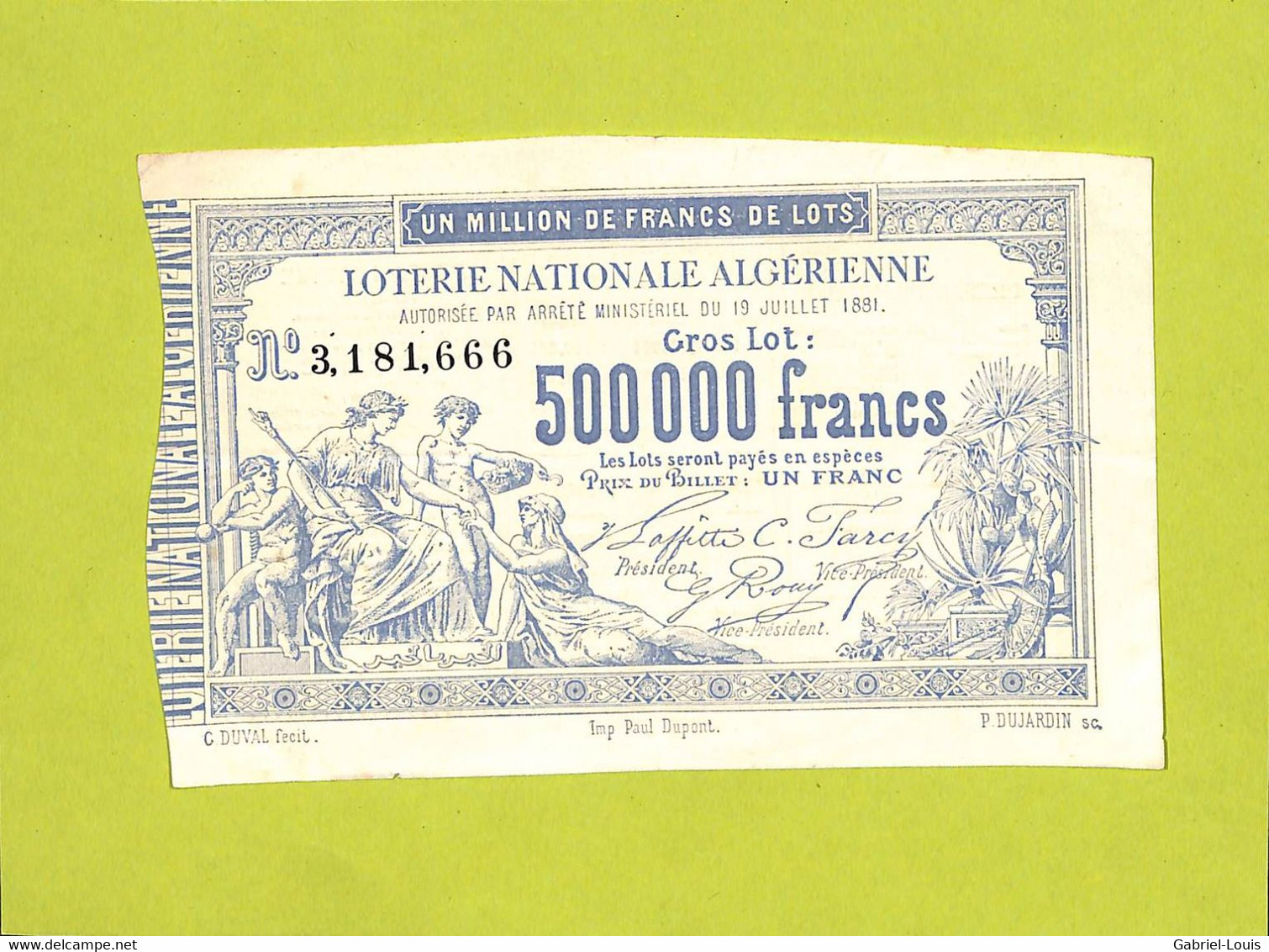 Loterie Nationale Algérienne  Arrêtés Ministériels 1881 - Billetes De Lotería