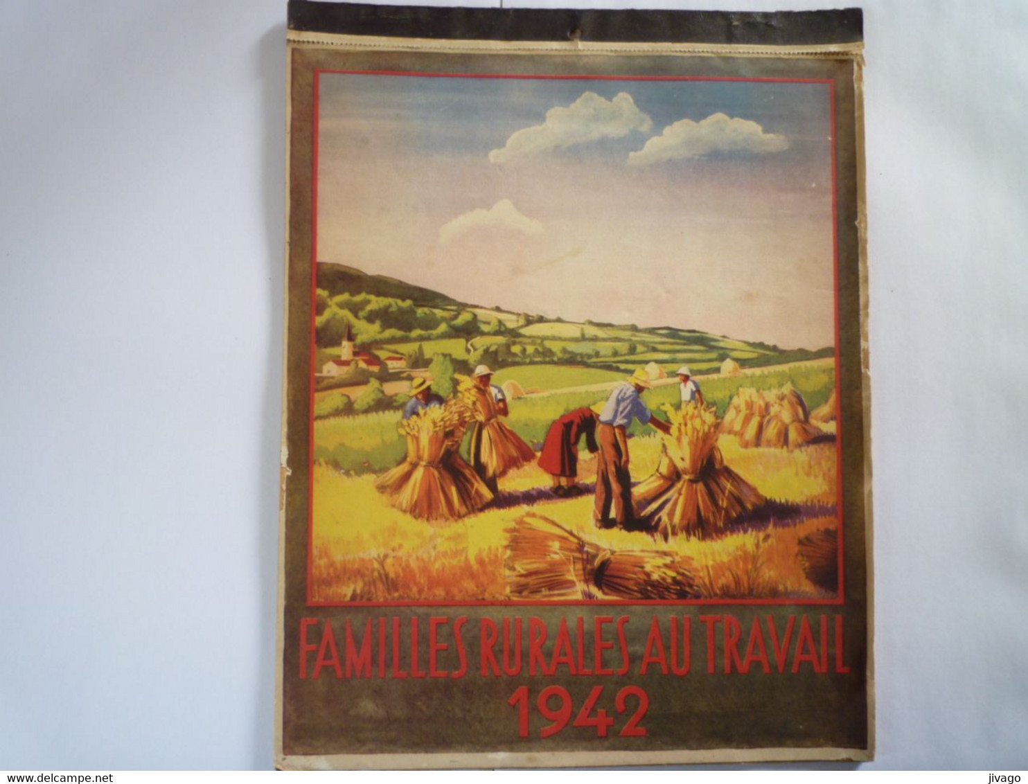 2022 - 1863  CALENDRIER  " FAMILLES RURALES AU TRAVAIL  1942 "  Format  22,5 X 29cm   -  RARE    XXX - Grand Format : 1941-60