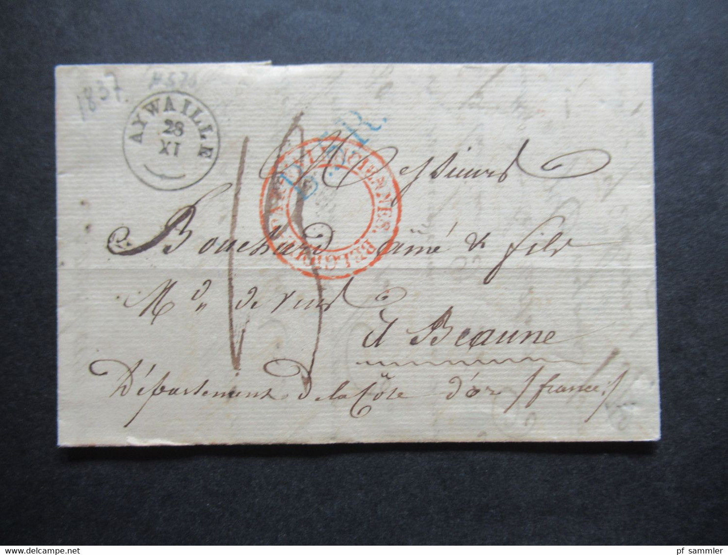 Belgien 1837 Kleiner Fingerhutstempel K1 Aywaille Und Roter K2 Belgique Par Valenciennes / Blauer L1 B.5.R Nach Beaune - 1830-1849 (Onafhankelijk België)