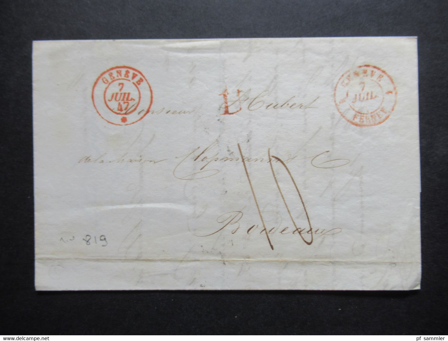 Schweiz 7.7.1847 Roter K2 Geneve Ferney Und Geneve * Auslandsbrief Nach Bordeaux Bartaxe 10 Gedruckter Briefkopf Saran - 1843-1852 Federal & Cantonal Stamps