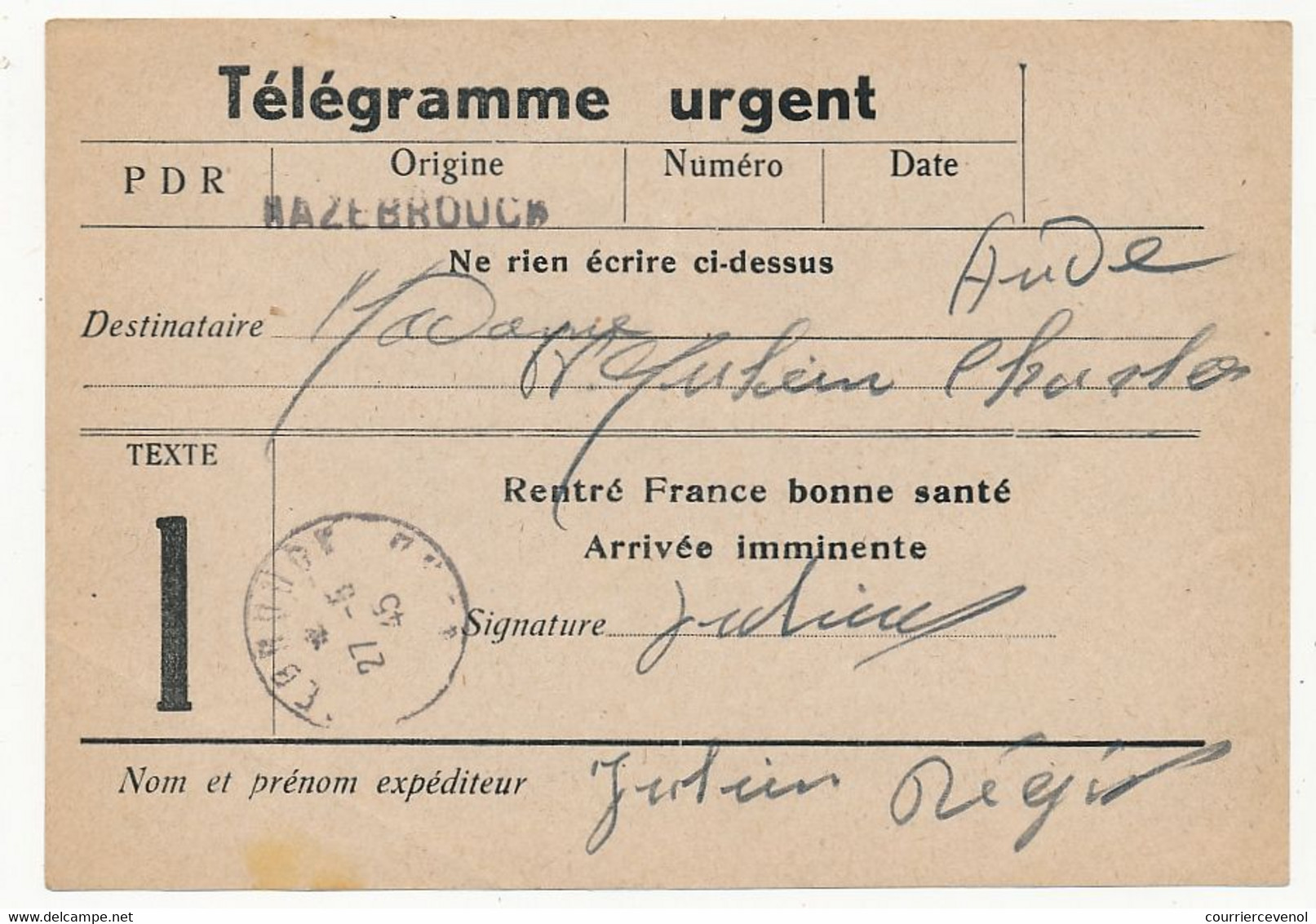 FRANCE - HAZEBOUCK (NORD) - Télégramme Urgent "Rentré En France Bonne Santé Arrivée Imminente" 27/5/45 - Oorlog 1939-45
